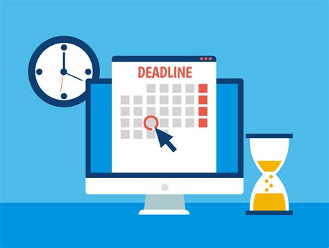 Dates and Deadlines .